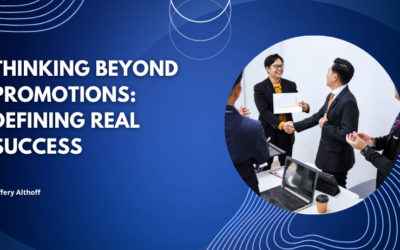 Thinking Beyond Promotions: Defining Real Success